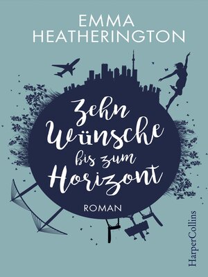 cover image of Zehn Wünsche bis zum Horizont